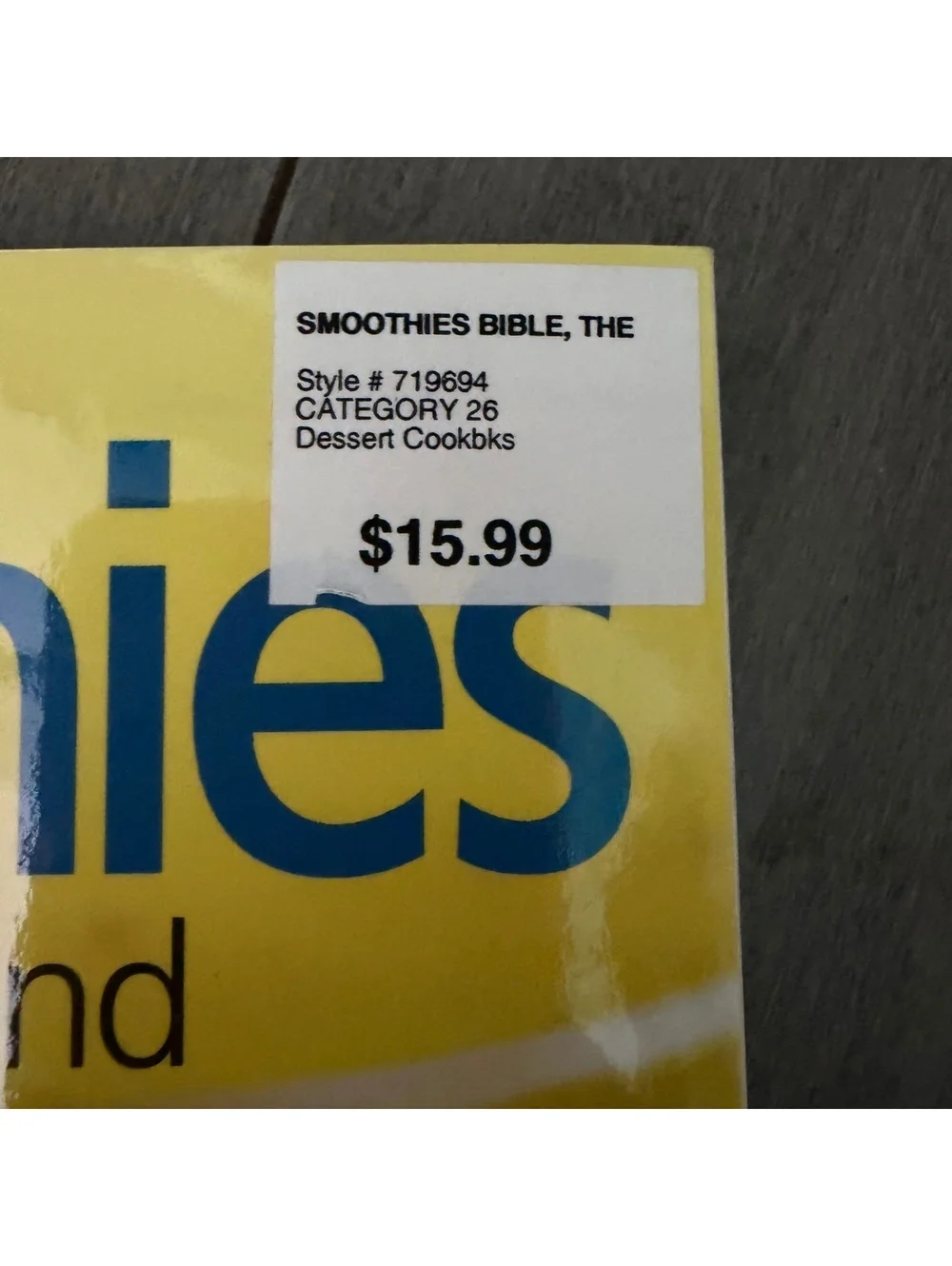 The Smoothies Bible Second Edition by Pat Crocker - Cookbook